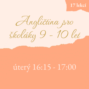 Angličtina pro školáky 9 -10 let